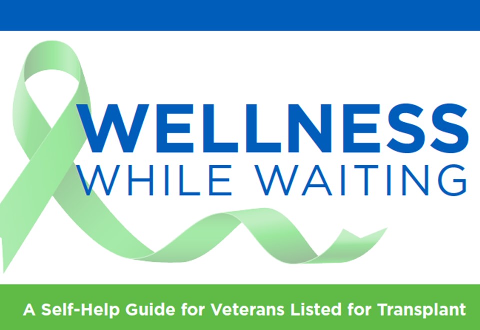 Cover of Wellness While Waiting - A self-help guide for Veterans listed for transplant