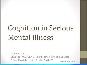 Cognition in Serious Mental Illness