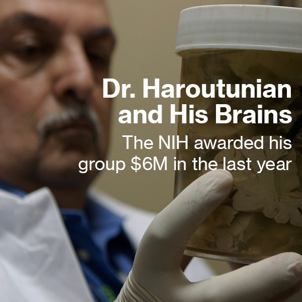 Dr. Haroutunian’s group’s $6 million in NIH grants