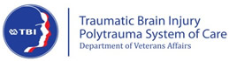 Traumatic Brain Injury Polytrauma System of Care