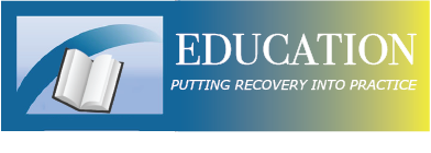 Education Banner - Putting Recovery into Practice