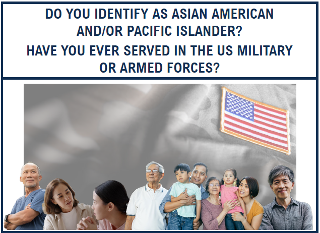 Are you a Veteran who identifies as Asian American and or Pacific Islander?